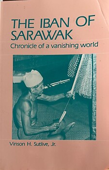 The Iban of Sarawak - Vinson H Sutlive
